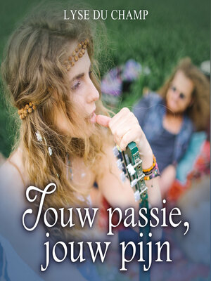 cover image of Jouw Passie, Jouw Pijn